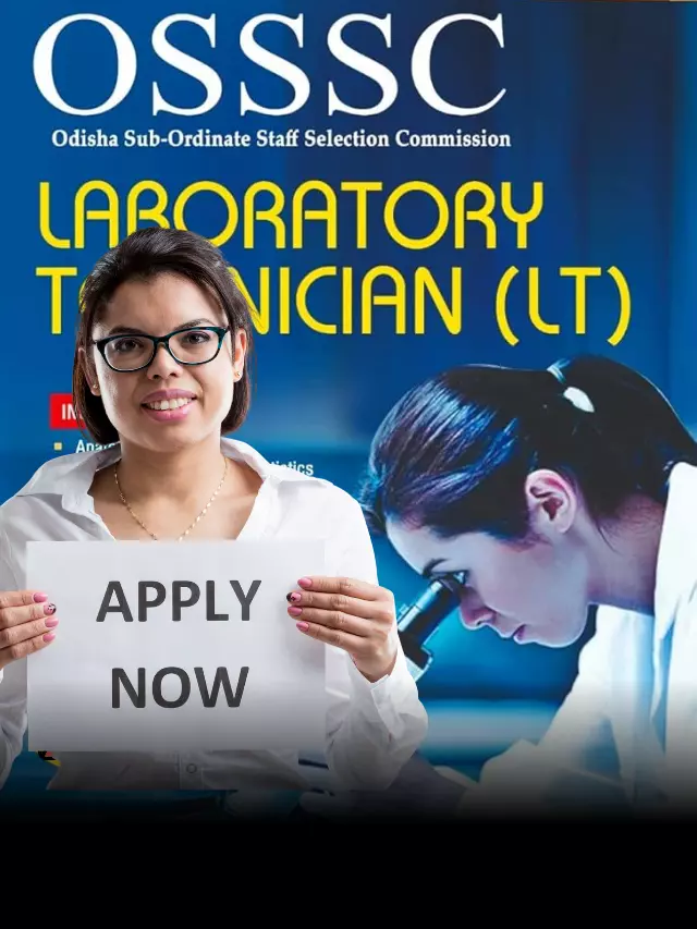 OSSSC Lab Technician Recruitment 2023: 921 Vacancies
