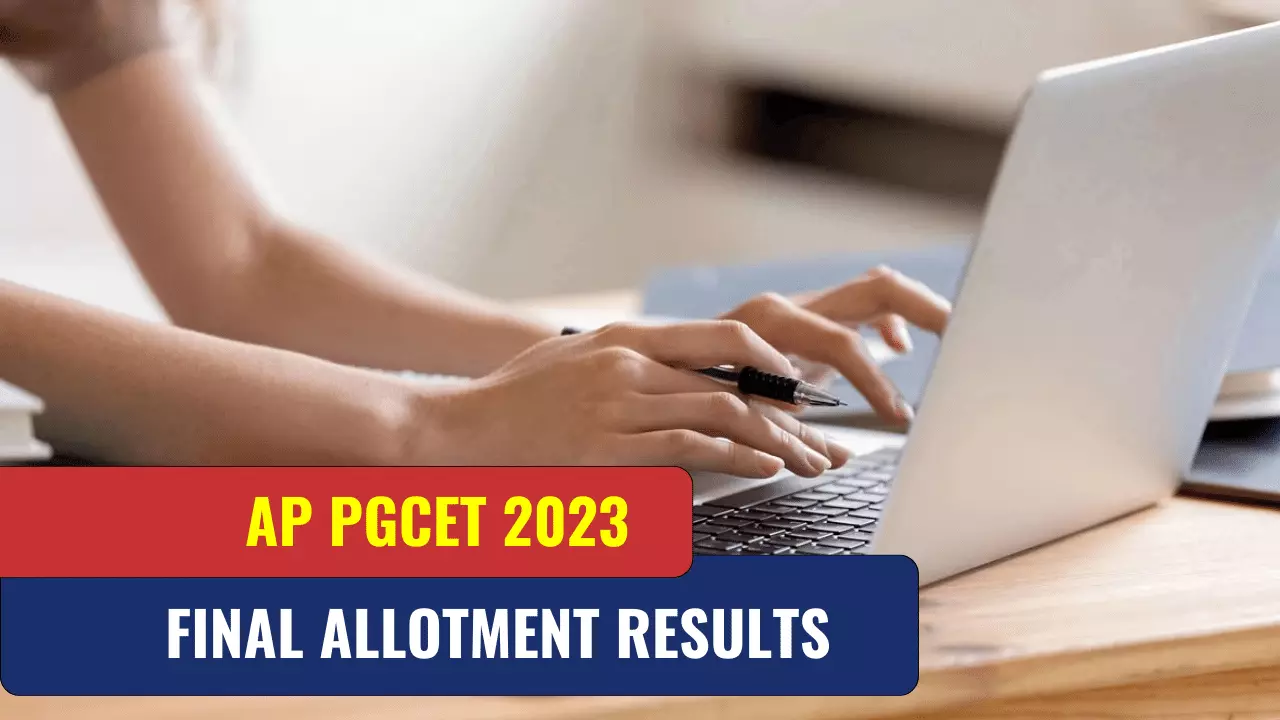 AP PGCET 2023 Final allotment results