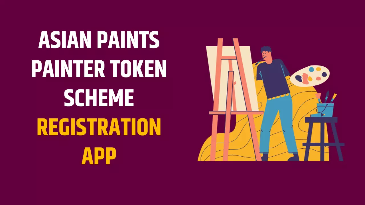 Asian Paints Painter Token Scheme app download