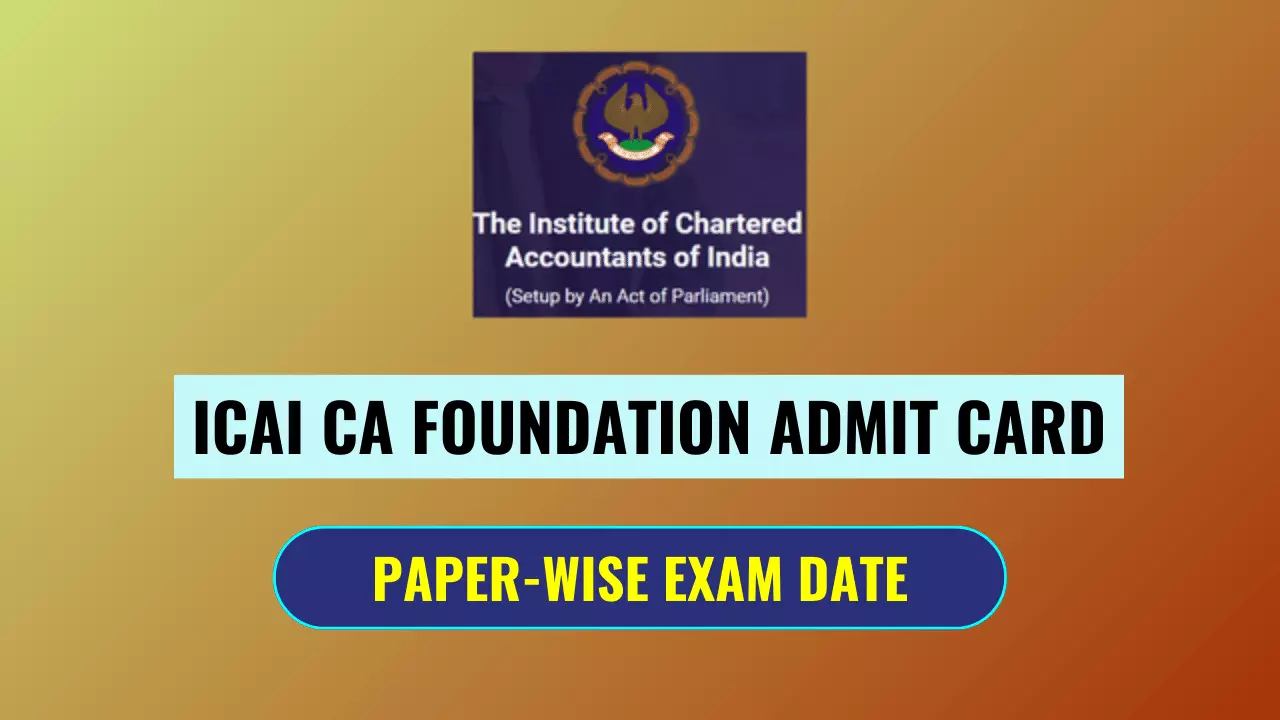 ICAI CA Foundation Admit Card downlaod link
