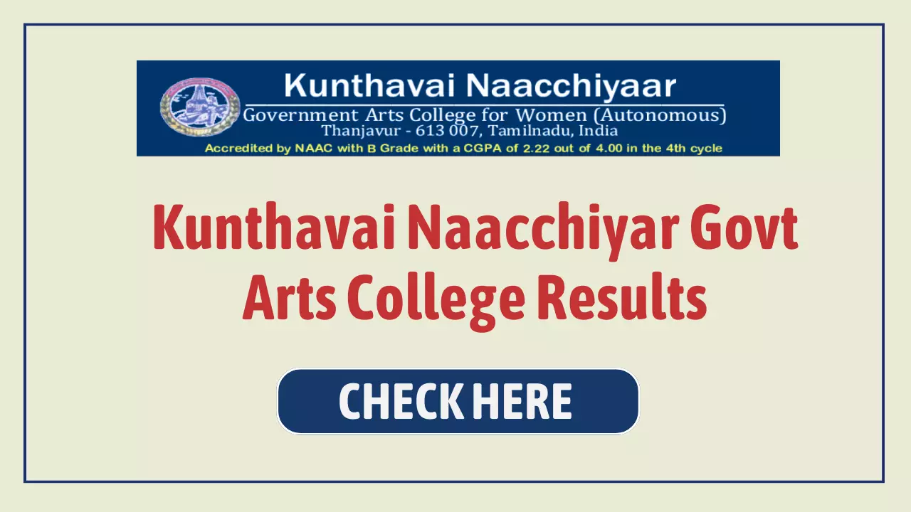 Kunthavai Naacchiyar Govt Arts College Results