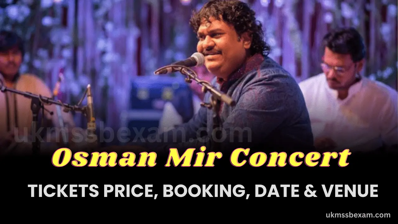 Osman Mir Concert 2024 Tickets Price