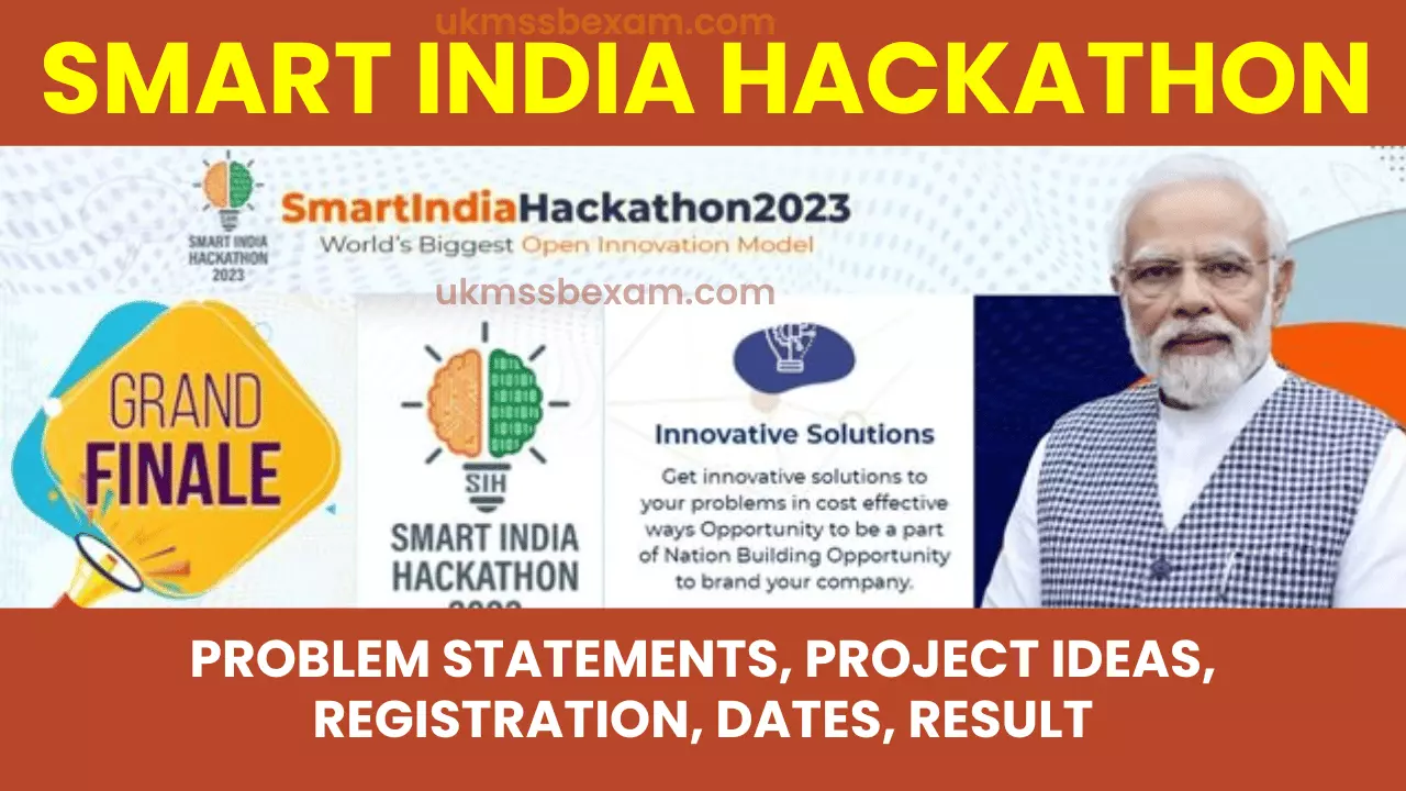 Smart India Hackathon 2024 Registration Dates, Project Ideas Result