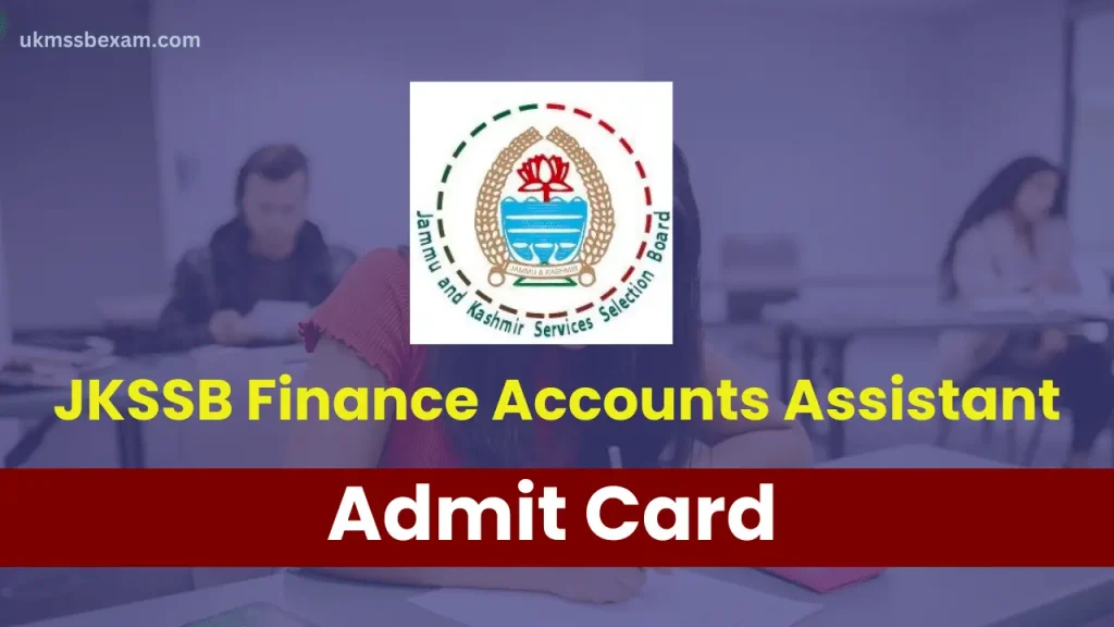 JKSSB Accounts Assistant Admit Card release date