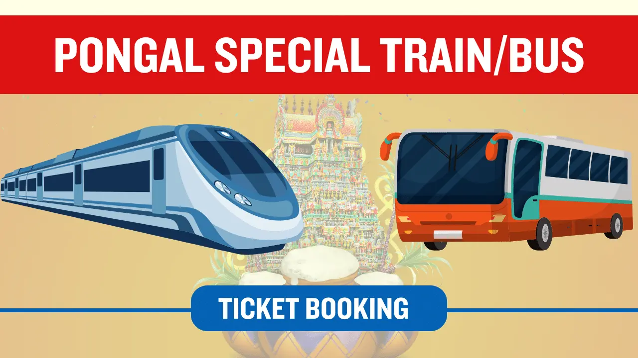 Pongal Special Train Ticket Booking and Timings 2024 Pongal Bus