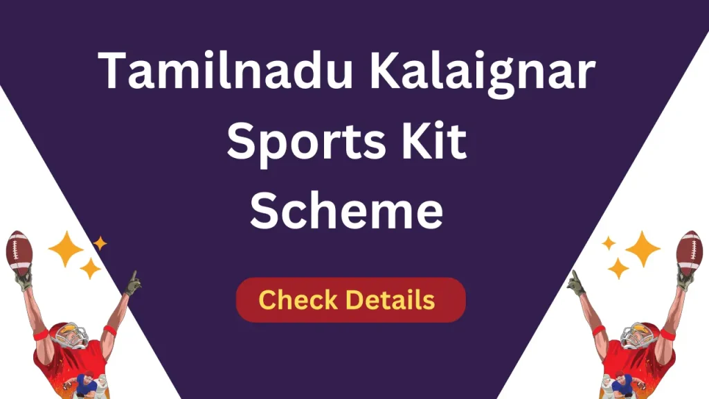 Tamilnadu Kalaignar Sports Kit Scheme