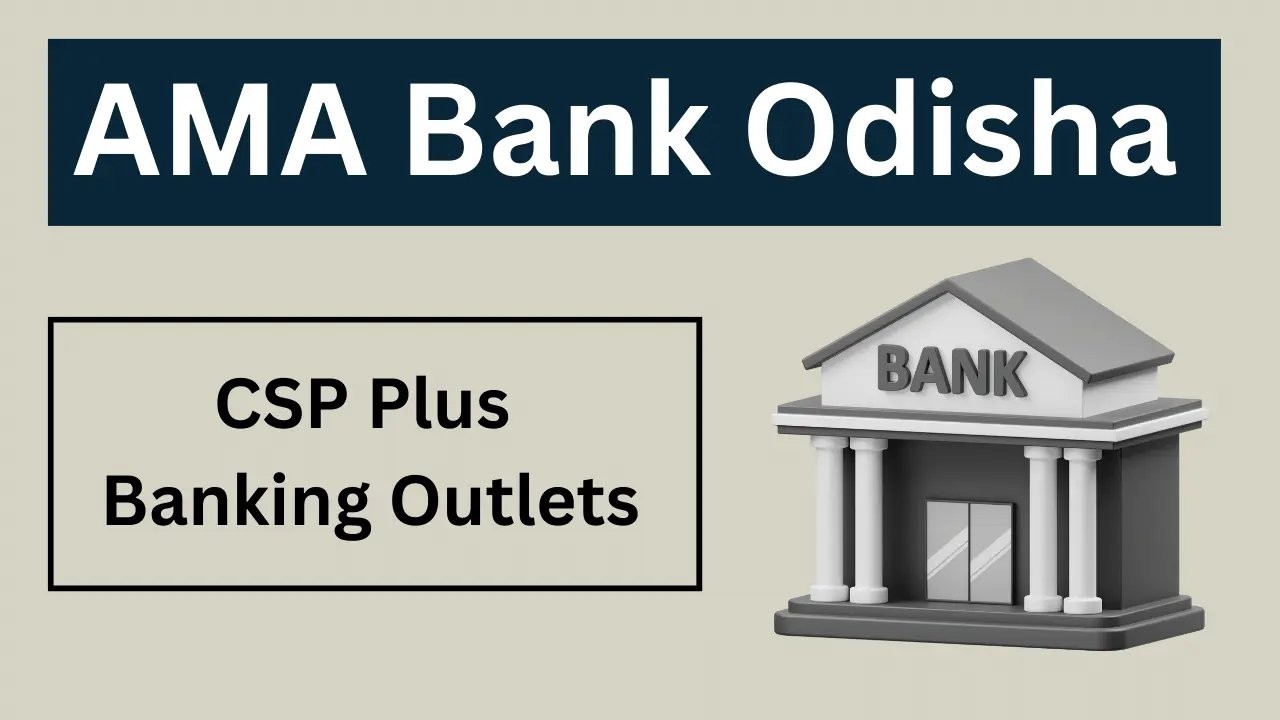 AMA Bank Scheme Odisha 
