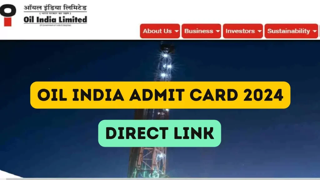 Oil India Admit Card 2024